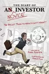 The Diary Of A Novice Investor - Mark Slauter