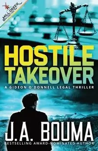 Hostile Takeover - Bouma J. A.
