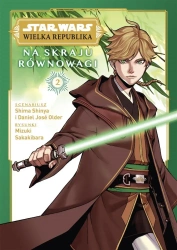 Star Wars Wielka Republika T.2 Na skraju równowagi - Shima Shinya, Daniel Jos Older, Mizuki Sakakibara