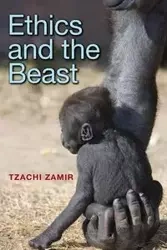 Ethics and the Beast - Zamir Tzachi
