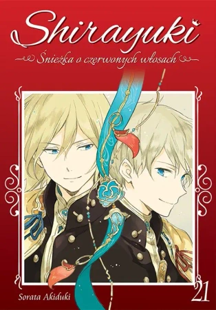 Shirayuki. Śnieżka o czerwonych włosach. Tom 21 - Sorata Akiduki