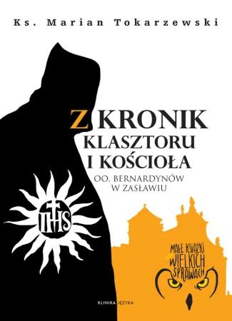 Z kronik klasztoru i kościoła - Marian Tokarzewski