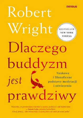 Dlaczego buddyzm jest prawdziwy - Robert Wright