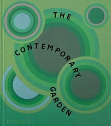 The Contemporary Garden - Annie Guilfoyle