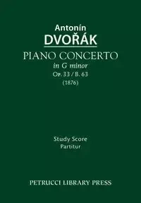 Piano Concerto, Op.33 / B.63 - Dvorak Antonin