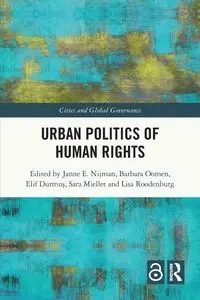Urban Politics of Human Rights - Nijman Janne