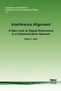 Interference Alignment - Jafar Syed A.