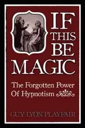If This Be Magic - Guy Playfair Lyon