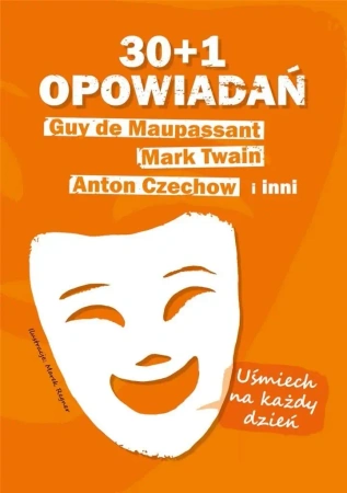 30+1 opowiadań. Uśmiech na każdy dzień - opracowanie zbiorowe