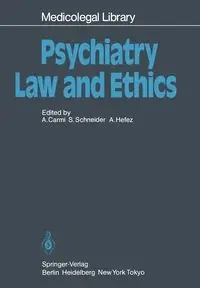 Psychiatry - Law and Ethics - Carmi Amnon