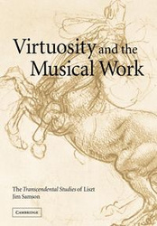 Virtuosity and the Musical Work - Jim Samson