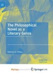 The Philosophical Novel as a Literary Genre - Michael H. Mitias