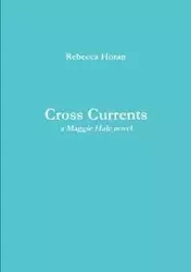 Cross Currents - Rebecca Horan