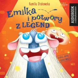 audiobook Emilka i potwory z legend - Kamila Stokowska