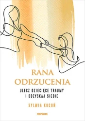 Rana odrzucenia - Sylwia Kocoń