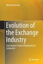 Evolution of the Exchange Industry - Manuela Geranio