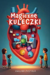Magiczne kuleczki - Ewelina Pustała