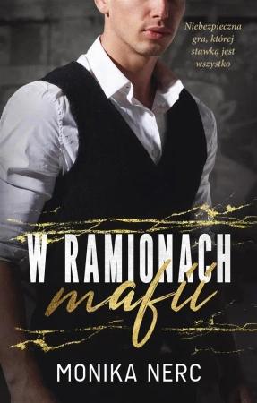 W ramionach mafii - Monika Nerc