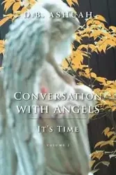 Conversation with Angels - Ashuah Dror B.