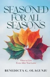Seasoned for All Seasons - Olagunju Benedicta G
