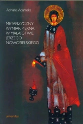 eBook Metafizyczny wymiar piękna w malarstwie Jerzego Nowosielskiego - Adriana Adamska