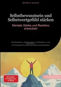 Selbstbewusstsein und Selbstwertgefühl stärken - Saage - Deutschland Bendis A. I.