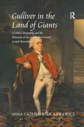 Gulliver in the Land of Giants - Anna Grzeskowiak-Krwawicz