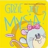 Gdzie jest mysia? - Mariola Budek