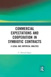 Commercial Expectations and Cooperation in Symbiotic Contracts - Charles Soper Haward