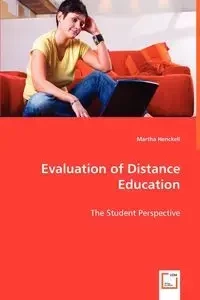 Evaluation of Distance Education - Martha Henckell
