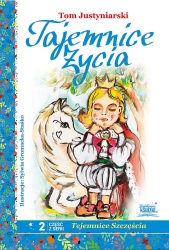 Tajemnice życia - Tom Justyniarski