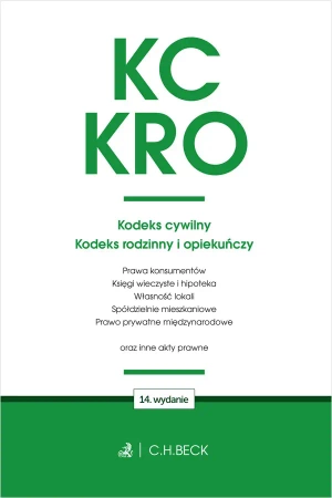 KC. KRO. Kodeks cywilny. Kodeks rodzinny w.14 - praca zbiorowa