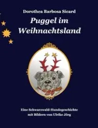 Puggel im Weihnachtsland - Dorothea Barbosa Sicard