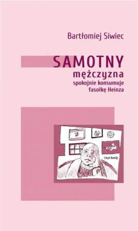 Samotny mężczyzna spokojnie konsumuje.. - Bartłomiej Siwiec