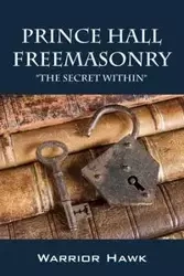 Prince Hall Freemasonry - Hawk Warrior