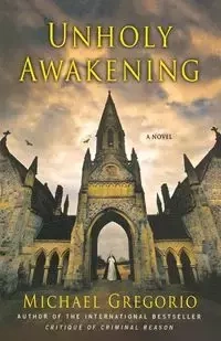 Unholy Awakening - Gregorio Michael