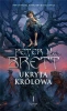 Ukryta Królowa. Księga 1. Cykl Zmroku - Peter Brett V.