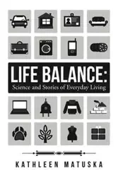 Life Balance - Kathleen Matuska
