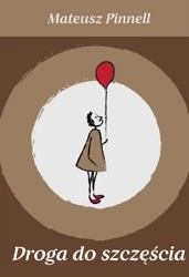 Droga do szczęścia - Mateusz Pinnell