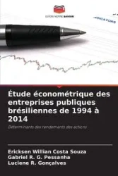 Étude économétrique des entreprises publiques brésiliennes de 1994 à 2014 - Willian Costa Souza Ericksen