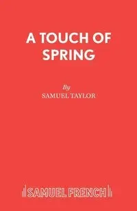 A Touch of Spring - Taylor Samuel