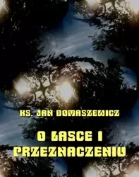 eBook O łasce i przeznaczeniu - Jan Domaszewicz mobi epub