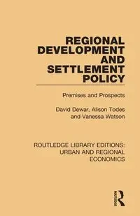 Regional Development and Settlement Policy - David Dewar
