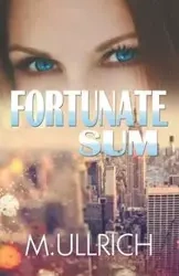 Fortunate Sum - Ullrich M.