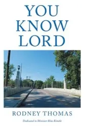 You Know Lord - Thomas Rodney