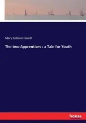 The two Apprentices - Mary Howitt Botham