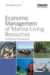 Economic Management of Marine Living Resources - David Whitmarsh
