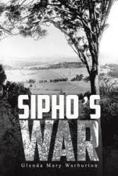 Sipho's War - Glenda Mary Warburton
