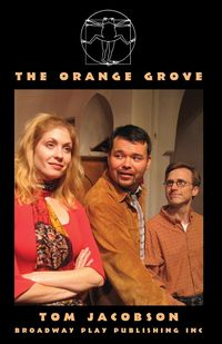 The Orange Grove - Tom Jacobson