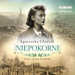 audiobook Niepokorni - Agnieszka Gładzik